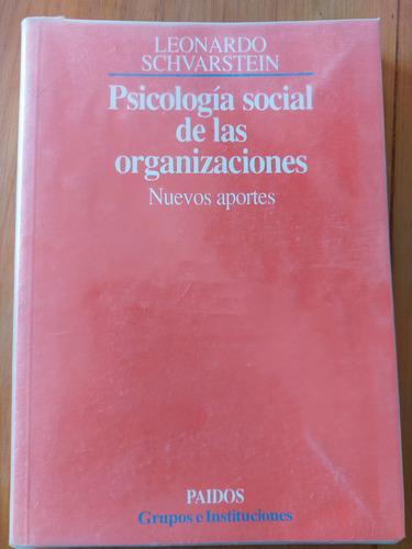 Psicología Social De Las Organizaciones - Schvarstein