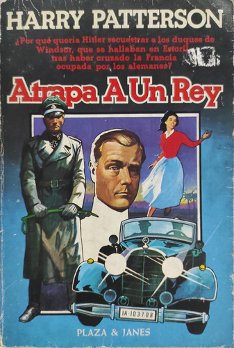 Atrapa A Un Rey - Harry Patterson - Plaza Y Janes 1981