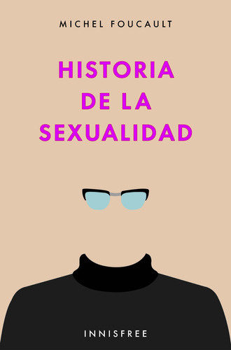 Historia De La Sexualidad - Michel Foucault