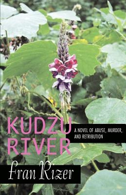 Libro Kudzu River - Rizer, Fran