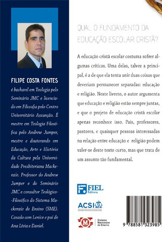 Livro Você Educa De Acordo Com O Que Adora - Filipe Fontes
