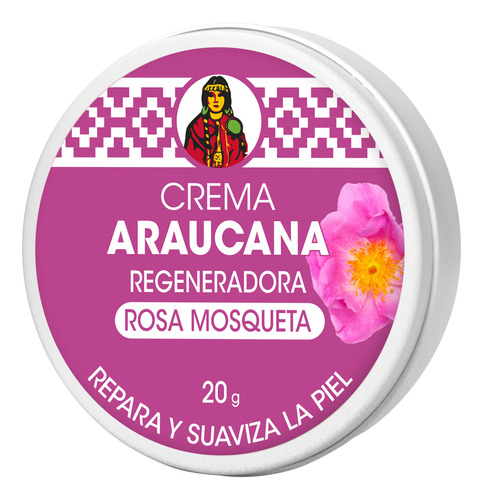 Crema Araucana Regeneradora Rosa Mosqueta 20g 