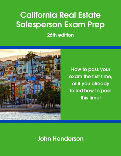 Libro: California Real Estate Salesperson Exam Prep 26th How