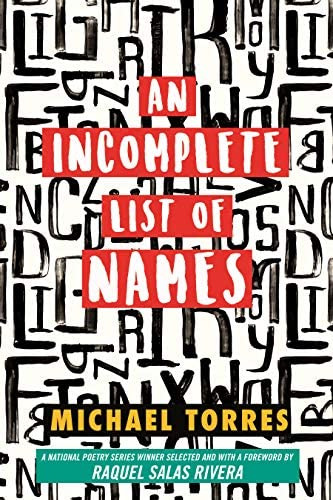 An Incomplete List Of Names: Poems (national Poetry Series), De Torres, Michael. Editorial Beacon Press, Tapa Blanda En Inglés