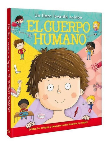 El Cuerpo Humano, De Anónimo., Vol. 1 Tomo. Editorial Lexus, Tapa Dura En Español