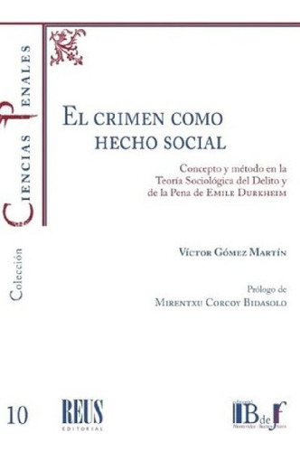 Libro - El Crimeno Hecho Social - Gomez Martin, Victor