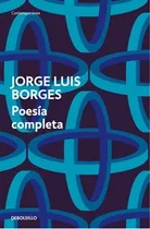 Comprar Poesía Completa (jorge Luís Borges) - Jorge Luis Borges
