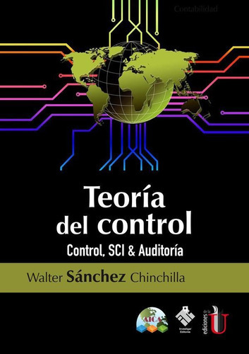 Teoria Del Control...., De Sanchez Chinchilla, Walter. Editorial Ediciones De La U, Tapa Blanda En Español, 1