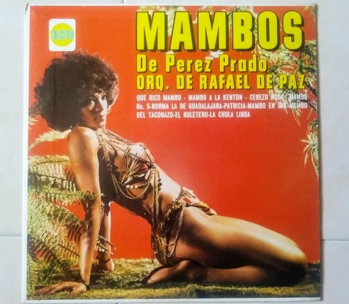 Orquesta De Rafael De Paz Mambos De Pérez Prado Lp Vinilo