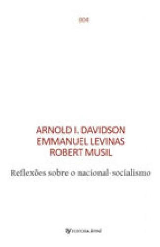 Reflexões Sobre O Nacional-socialismo, De Musil, Robert. Editora Ayine Editora, Capa Mole, Edição 4ª Edição - 2016 Em Português