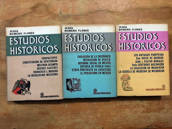 Jesús Romero Flores. Estudios Históricos. 3 Tomos | Envío gratis
