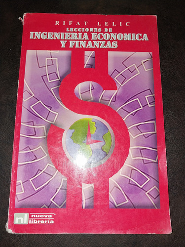 Libro Ingenieria Económica Y Finanzas Rifat Lelic A6