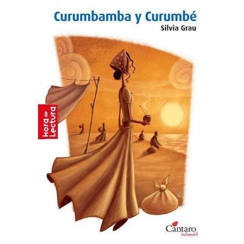 Curmbamba Y Curumbé - Silvia Grau - Cántaro