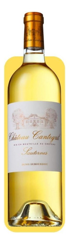 Vinho Branco Château Cantegril Barsac 2019 - 92-93 Pts