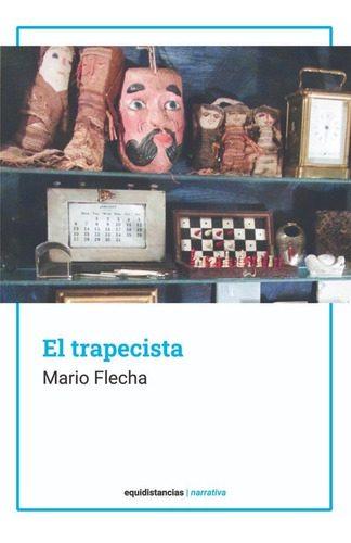 El Trapecista - Mario Flecha