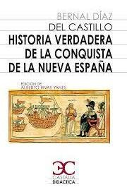 Historia Verdadera De La Conquista De La Nueva España (...