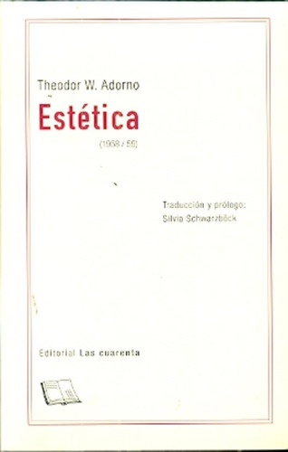 Estética 1958-1959 - Adorno, Theodor W
