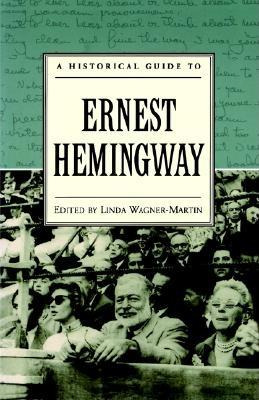 Libro A Historical Guide To Ernest Hemingway - Wagner-mar...
