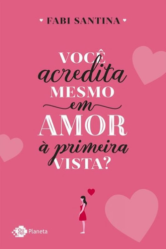 Livro Voce Acredita Mesmo Em Amor A Primeira Vista