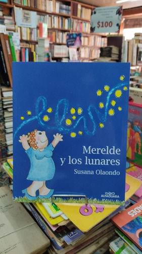 Merelde Y Los Lunares Susana Olaondo