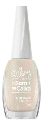 Esmalte Cintilante Colorama Som Na Caixa Mpb,baby 8ml