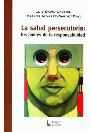 Libro Salud Persecutoria Los Limites De La Responsabilidad (