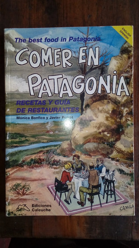 Comer En Patagonia / Recetas Y Guía De Restaurantes