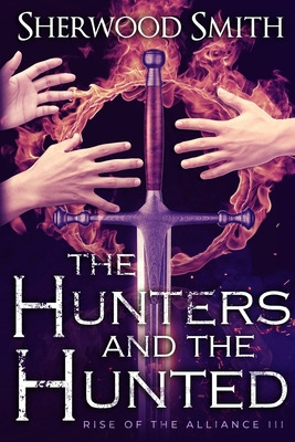 Libro Rise Of The Alliance Iii: The Hunters And The Hunte...