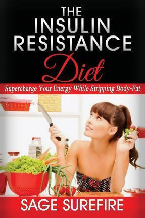 Libro The Insulin Resistance Diet - Sage Surefire