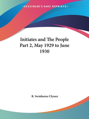 Libro Initiates And The People Part 2, May 1929 To June 1...