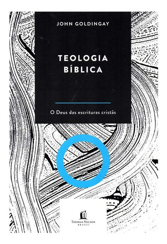 Livro Sobre Teologia Bíblica John Goldingay