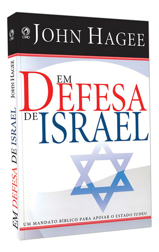 Em defesa de Israel, de Hagee, John. Editorial CPAD, capa mole em português, 2009