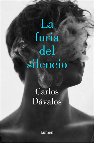 Libro La Furia Del Silencio - Dã¡valos, Carlos