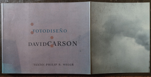 Fotodiseño De David Carson Con Textos De Philip B. Meggs