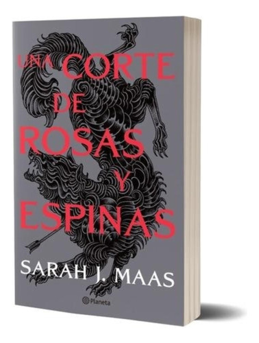 Libro Una Corte De Rosas Y Espinas - Una Corte De Rosas Y Es