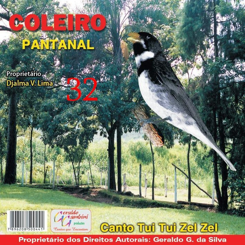 Cd-do Coleiro Pantanal- Canto Tui Tui Zel Zel