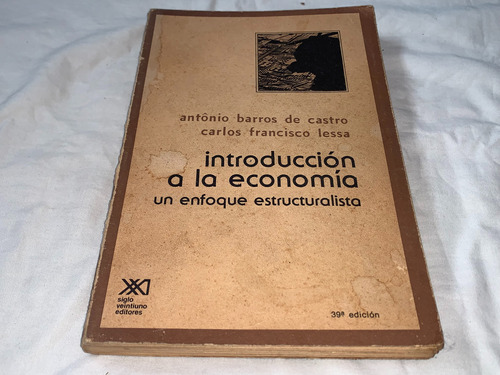 Introduccion A La Economia Un E. E.-castro-siglo Veintiuno