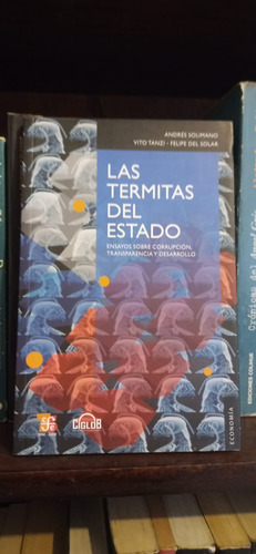 Las Termitas Del Estado - Solimano, Tanzi Y Del Solar - Fce (Usado)