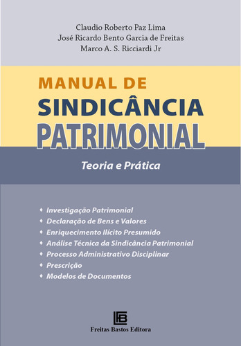 Manual de Sindicância Patrimonial: Teoria e prática, de Lima, Claudio Roberto Paz. Editora Freitas Bastos, capa mole em português, 2021