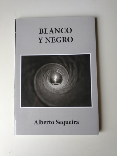Blanco Y Negro Alberto Sequeira
