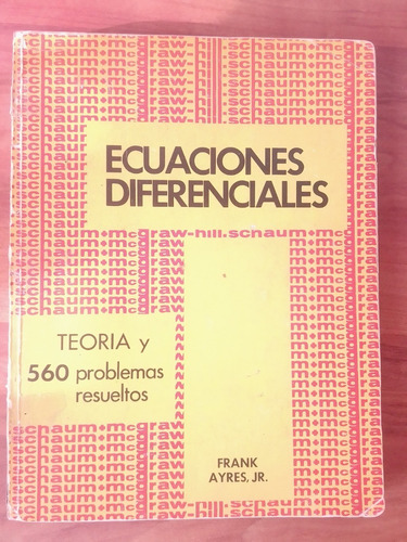Ecuaciones Diferenciales Teoría Y Problemas