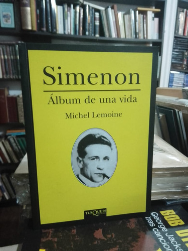 Simenon Álbum De Una Vida. Michel Lemoine