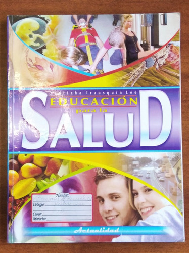 Educación Para La Salud 8º Grado / Yaditzha Irausquín