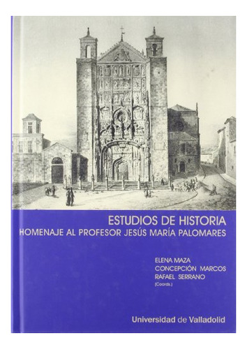 Libro Estudios De Historia : Homenaje Al Profesor  De Maza Z