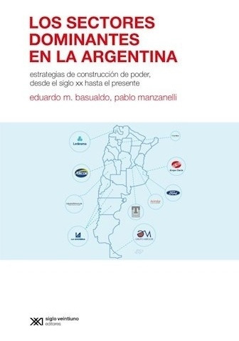 Sectores Dominantes En La Argentina - Manzanelli Basualdo 