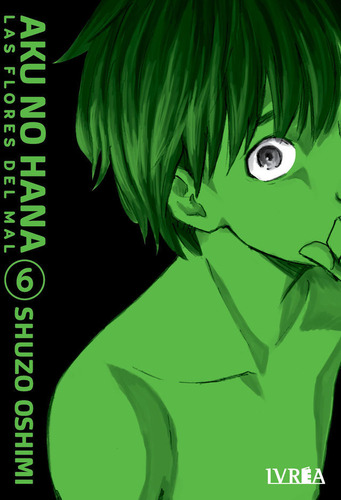 Manga, Aku No Hana 6 - Shuzo Oshimi / Ivrea