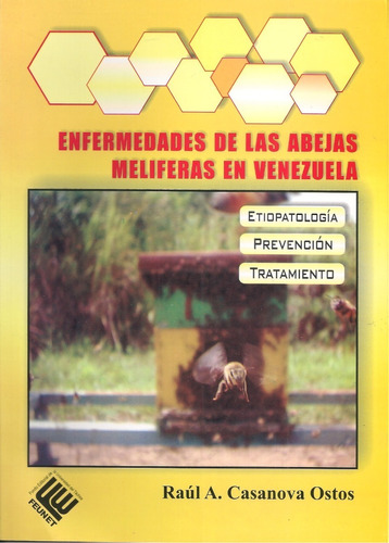 Enfermedades De Las Abejas Melíferas En Venezuela