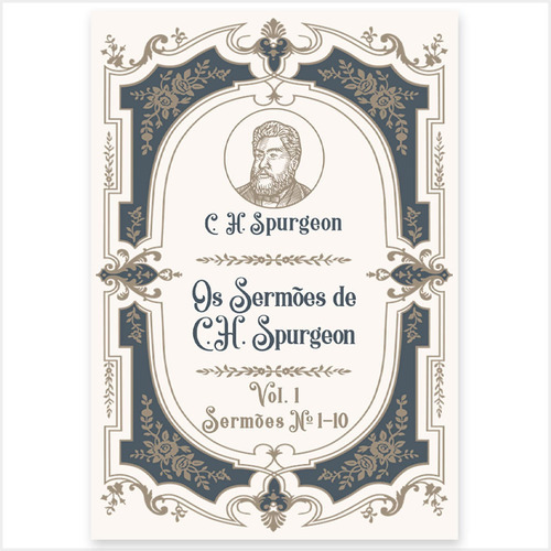 Livro Os Sermões De C. H. Spurgeon Volume 1, De C. H. Spurgeon. Editora O Estandarte De Cristo Em Português
