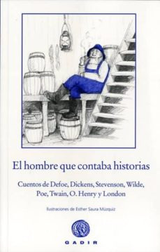 El Hombre Que Contaba Historias