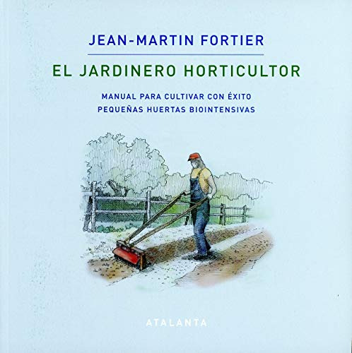 Libro El Jardinero Horticultor De Fortier Jean Martin